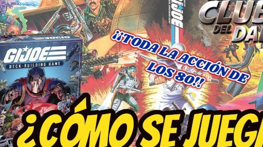 Imagen de reseña: «"G.I. JOE El Juego de Construcción de Mazos" - Reseña / Tutorial»