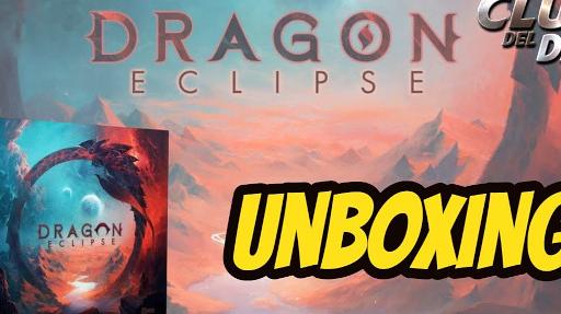 Imagen de reseña: «"Dragon Eclipse" - Unboxing»