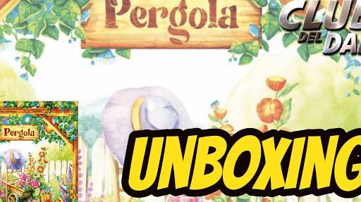 Imagen de reseña: «"Pérgola" - Unboxing»