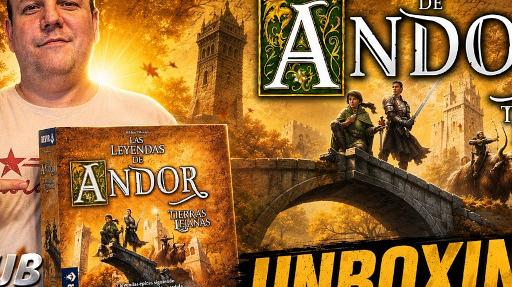 Imagen de reseña: «"Las Leyendas de Andor: Tierras Lejanas" - Unboxing»