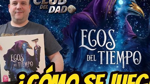 Imagen de reseña: «"Ecos del Tiempo" - Reseña / Tutorial»