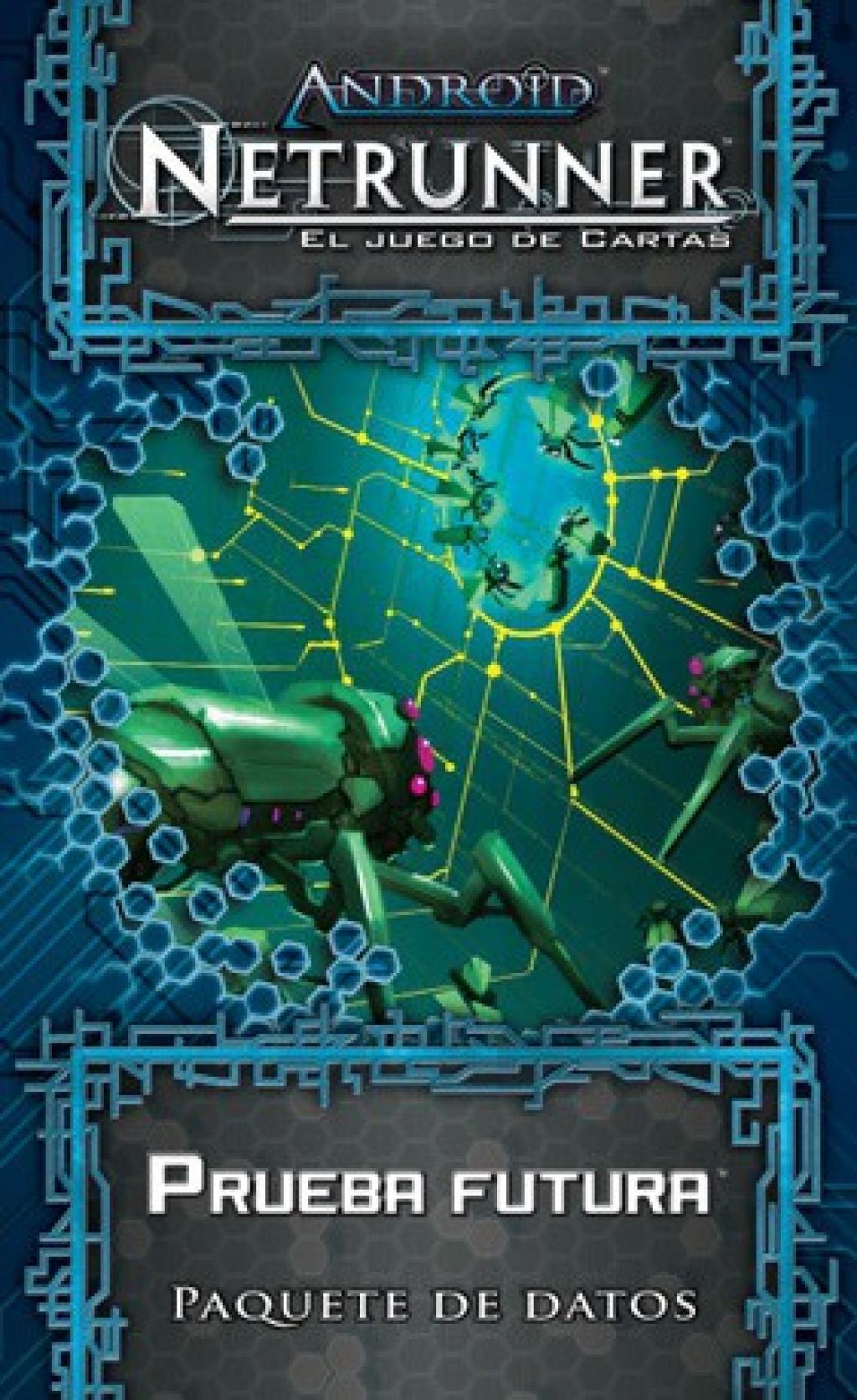 Future proof. Netrunner future proof. android netrunner. андроиды будущего. андроид нетраннер тактики.