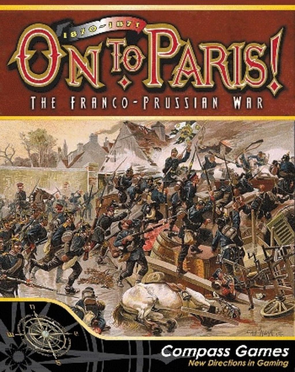 On To Paris 1870-71: The Franco Prussian War ~ Juego de ...