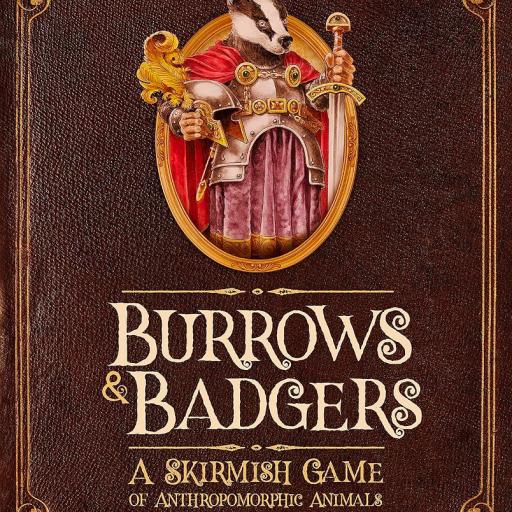 Imagen de juego de mesa: «Burrows and Badgers: A Skirmish Game of Anthropomorphic Animals»