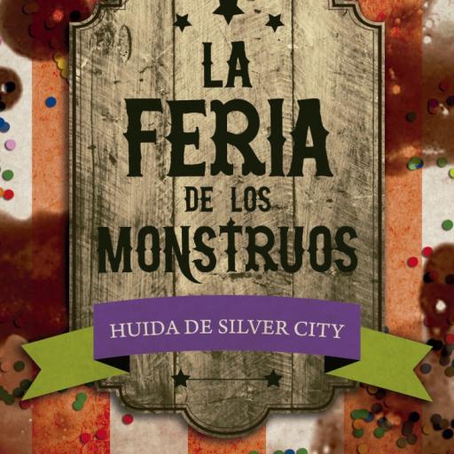 Imagen de juego de mesa: «Huida de Silver City: La Feria de los Monstruos»
