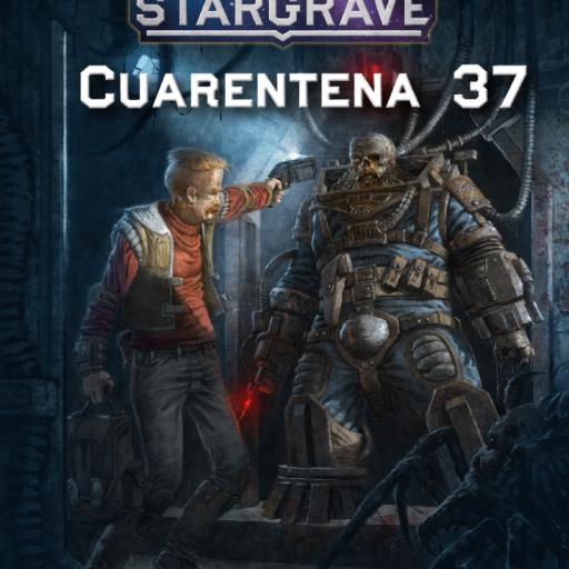 Imagen de juego de mesa: «Stargrave: Cuarentena 37»