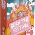 Imagen de juego de mesa: «Burn the Festival»