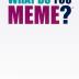 Imagen de juego de mesa: «What do you Meme?»