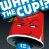 Imagen de juego de mesa: «What the Cup!?»