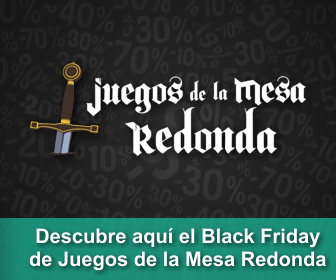 Descubre aquí el Black Friday de Juegos de la Mesa Redonda