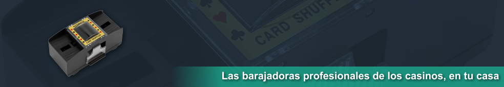 Las barajadoras profesionales de los casinos, en tu casa