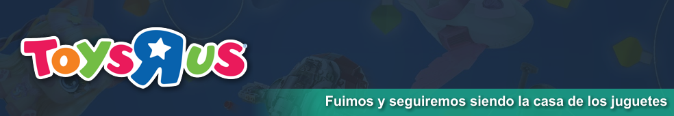 ToysRUs: Fuimos y seguiremos siendo la casa de los juguetes